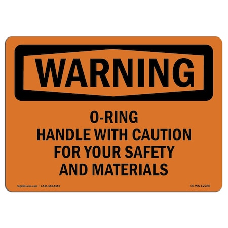 Signmission OSHA WARNING O-Ring Handle W/ For Your 18in X 12in Rigid Plastic, 12" W, 18" L, Landscape OS-WS-P-1218-L-12286